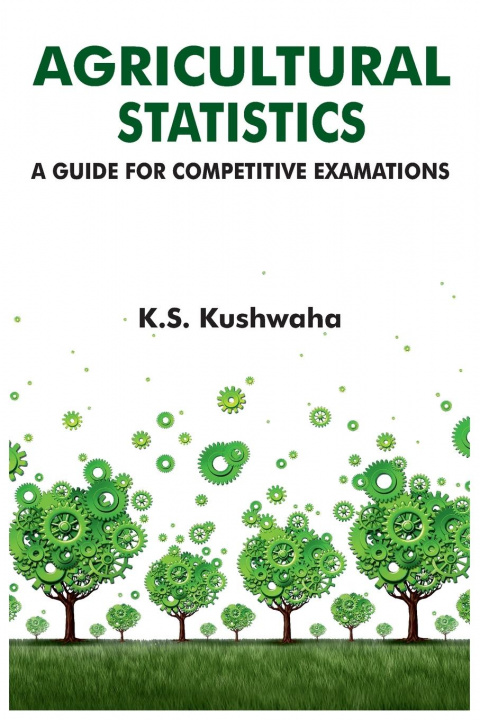 Buch Agricultural Statistics K.S. KUSHWAHA
