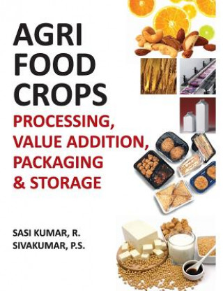 Könyv Agri-Food Crops R. Sasi Kumar