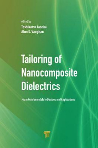 Kniha Tailoring of Nanocomposite Dielectrics 