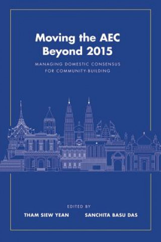 Книга Moving the AEC Beyond 2015 Sanchita Basu Das