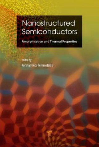 Könyv Nanostructured Semiconductors Konstantinos Termentzidis