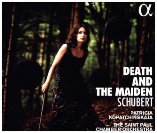 Audio Der Tod und das Mädchen Patricia Kopatchinskaja