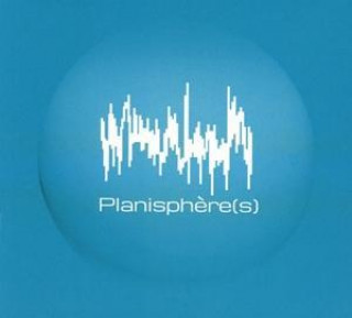 Audio Planisphere(s) Signal Bruit