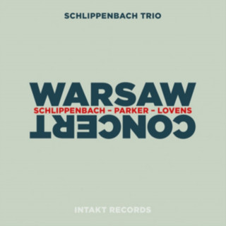 Аудио Warsaw Concert Schlippenbach Trio