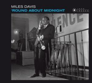 Hanganyagok Round About Midnight-Jean-Pierre Leloir Collecti Miles Davis