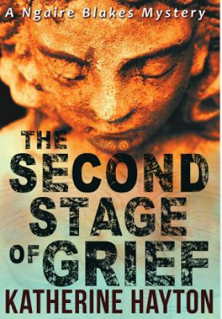 Book Second Stage of Grief Katherine Hayton