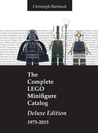 Carte Complete LEGO Minifigure Catalog 1975-2015 Christoph Bartneck