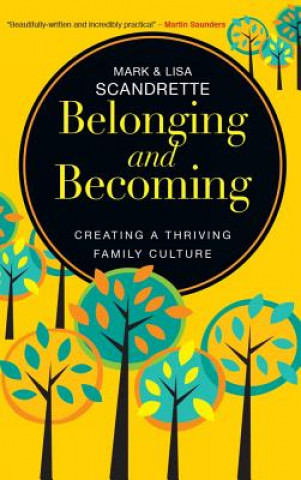 Kniha Belonging and Becoming Mark Scandrette
