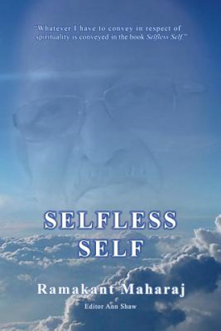 Book Selfless Self Ramakant Maharaj