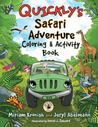 Könyv Quickly's Safari Adventure Coloring & Activity Book Miriam Kronish