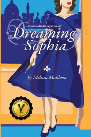 Kniha Dreaming Sophia Muldoon Melissa