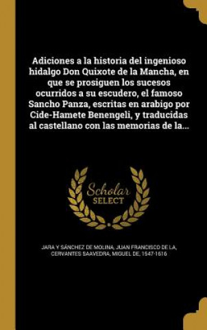 Carte SPA-ADICIONES A LA HISTORIA DE Juan Francisc Jara y. Sanchez De Molina