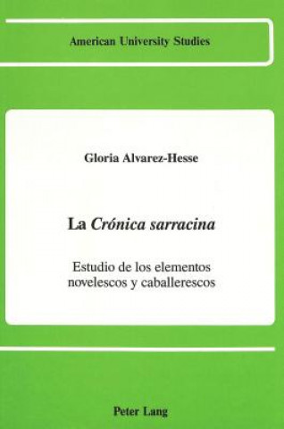 Carte Cronica Sarracina Gloria Alvarez-Hesse