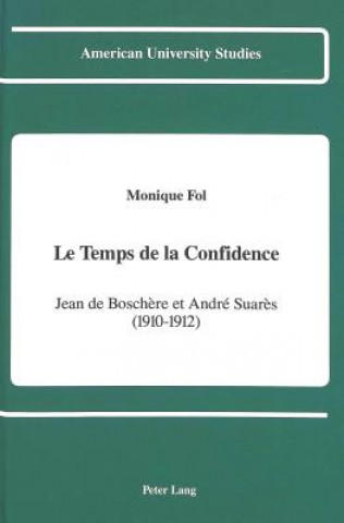 Kniha Temps de la Confidence Monique Fol