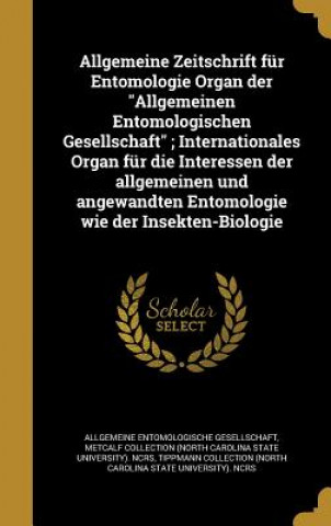 Buch GER-ALLGEMEINE ZEITSCHRIFT FUR Allgemeine Entomologische Gesellschaft