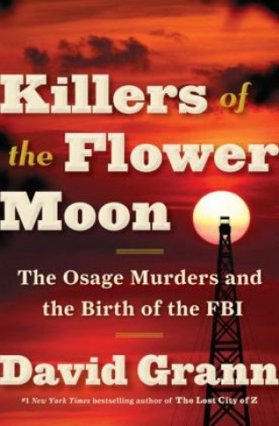 Carte Killers of the Flower Moon David Grann