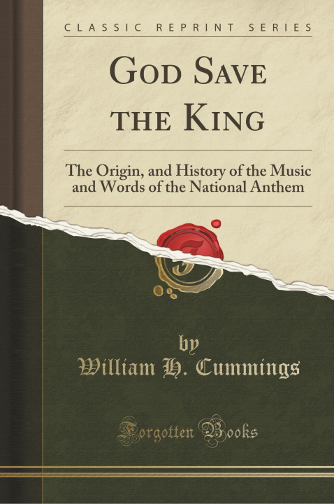 Book God Save the King William H. Cummings