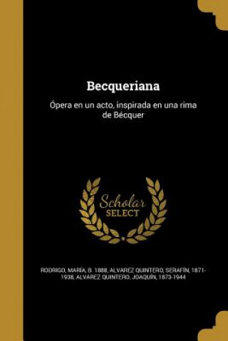 Boek SPA-BECQUERIANA Maria B. 1888 Rodrigo