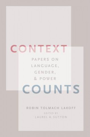 Kniha Context Counts Robin Tolmach Lakoff
