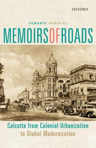 Carte Memoirs of Roads Sumanta Banerjee