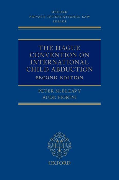 Książka Hague Convention on International Child Abduction Professor Peter McEleavy