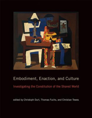 Kniha Embodiment, Enaction, and Culture 