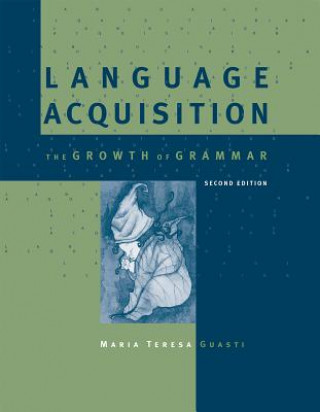 Kniha Language Acquisition Maria Teresa Guasti