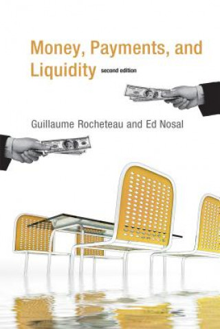 Book Money, Payments, and Liquidity Guillaume Rocheteau