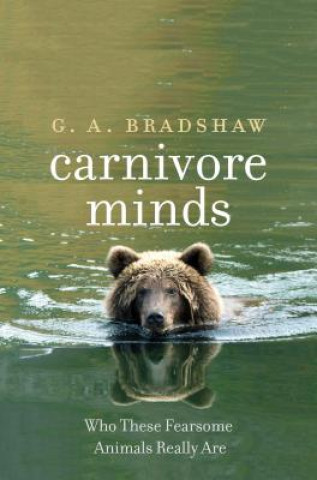 Книга Carnivore Minds G. A. Bradshaw