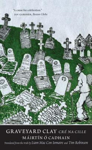 Kniha Graveyard Clay Mairtin O Cadhain