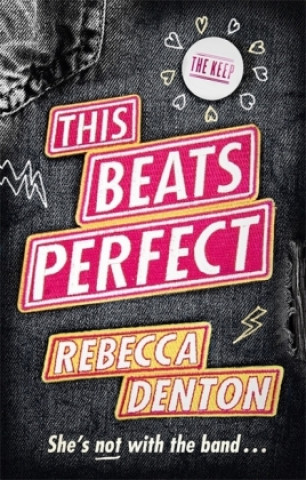 Kniha This Beats Perfect Rebecca Denton