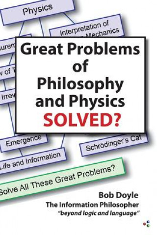 Kniha Great Problems in Philosophy and Physics Solved? BOB DOYLE