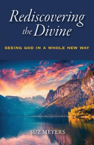 Libro Rediscovering the Divine SUZ MEYERS