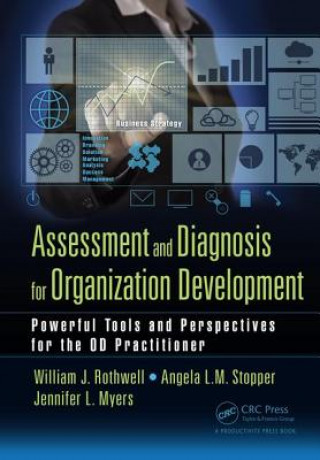 Kniha Assessment and Diagnosis for Organization Development William J Rothwell