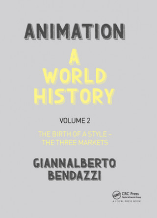 Kniha Animation: A World History Giannalberto Bendazzi