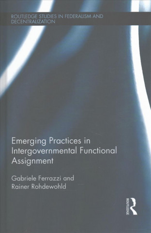 Książka Emerging Practices in Intergovernmental Functional Assignment FERRAZZI