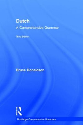Könyv Dutch: A Comprehensive Grammar DONALDSON