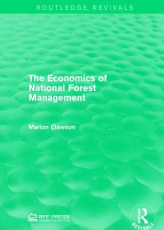 Книга Economics of National Forest Management Marion Clawson