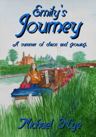 Knjiga Emily's Journey Michael Nye