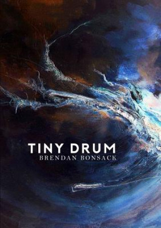 Knjiga Tiny Drum Brendan Bonsack