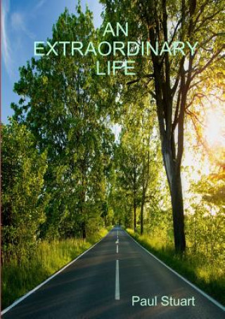 Kniha Extraordinary Life Paul Stuart