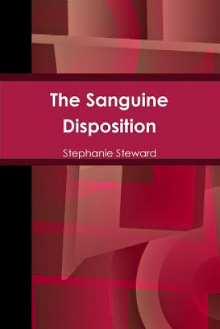 Kniha Sanguine Disposition Stephanie Steward