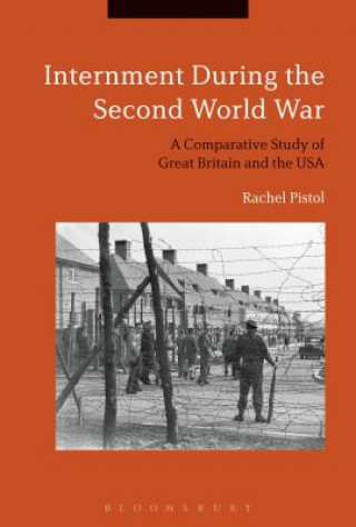 Kniha Internment during the Second World War Rachel Pistol