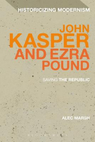 Kniha John Kasper and Ezra Pound Alec Marsh