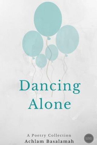 Carte Dancing Alone Achlam Basalamah
