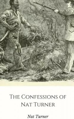 Kniha Confessions of Nat Turner Nat Turner