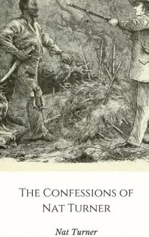 Könyv Confessions of Nat Turner Nat Turner