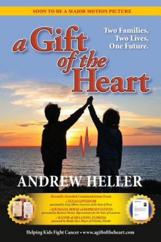Kniha Gift Of The Heart Andrew Heller
