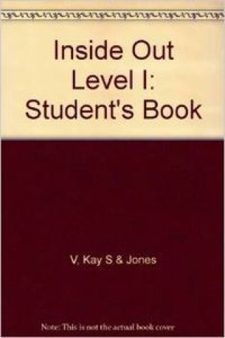 Book Inside Out I Student's Book Kay S & Jones V