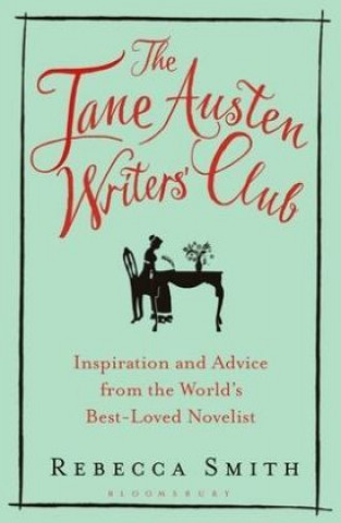 Könyv Jane Austen Writers' Club Rebecca Smith